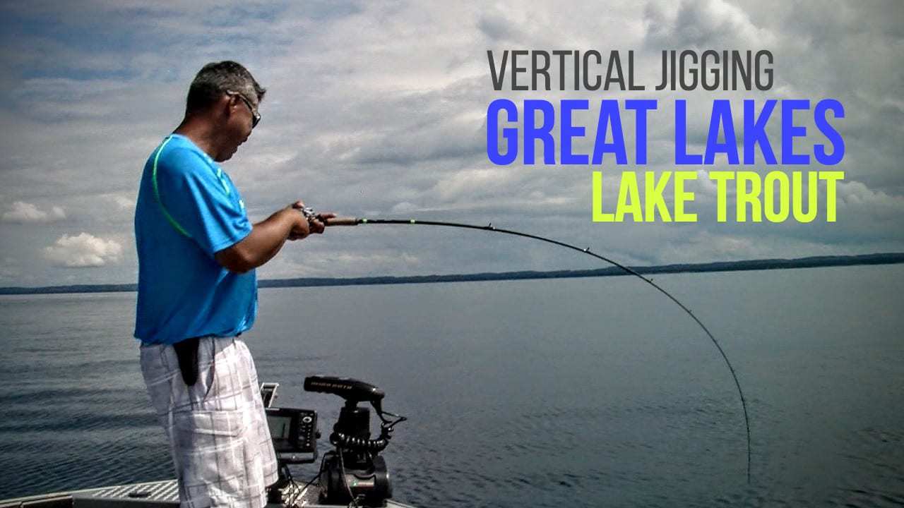 Precision Vertical Jigging For Great Lakes Trout AnglingBuzz
