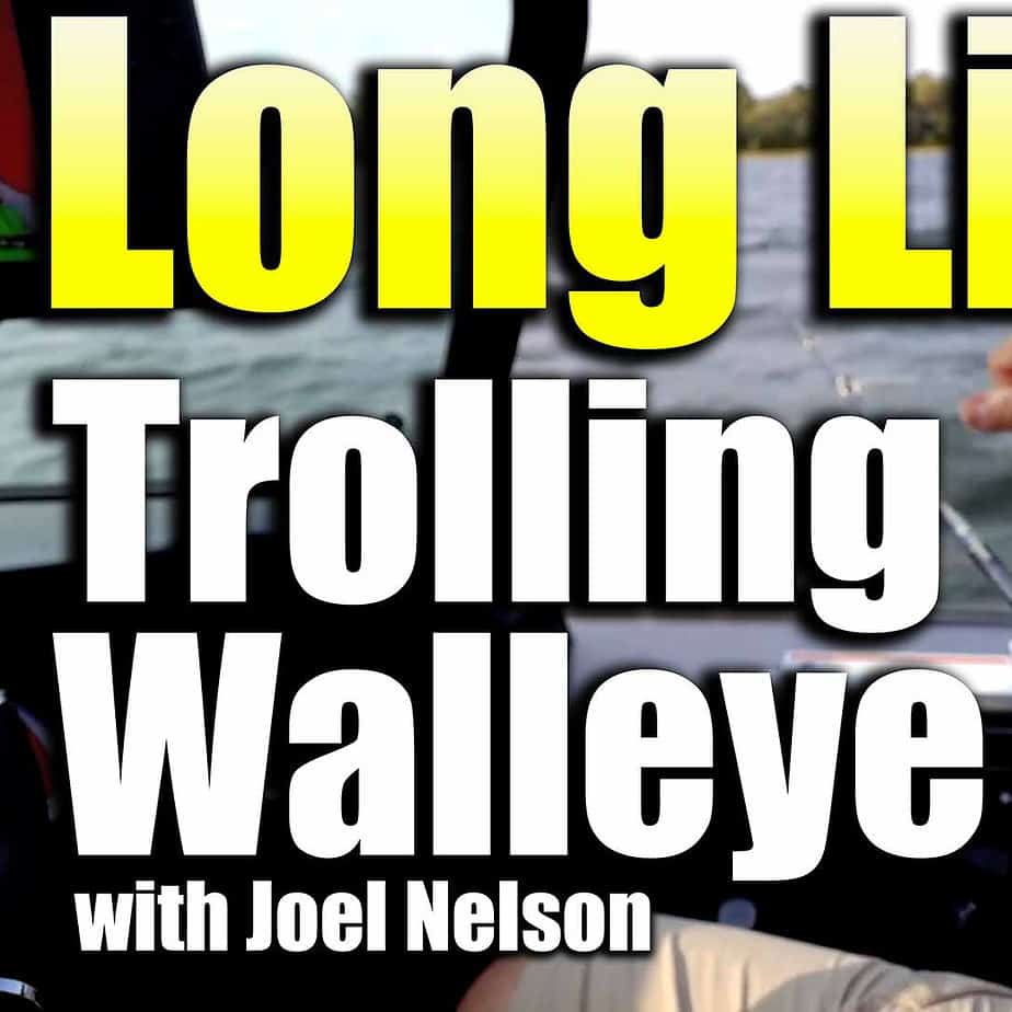long line trolling for walleye