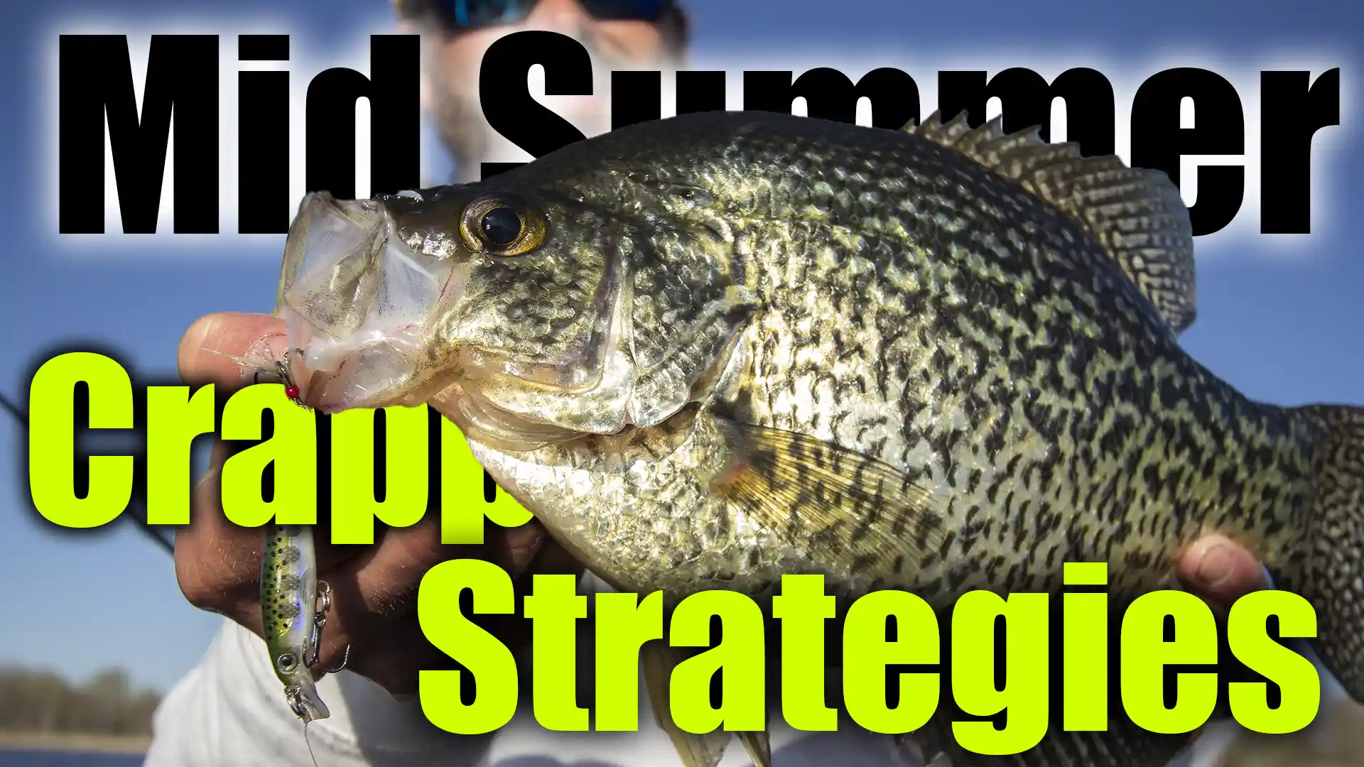 mid summer crappie strategies