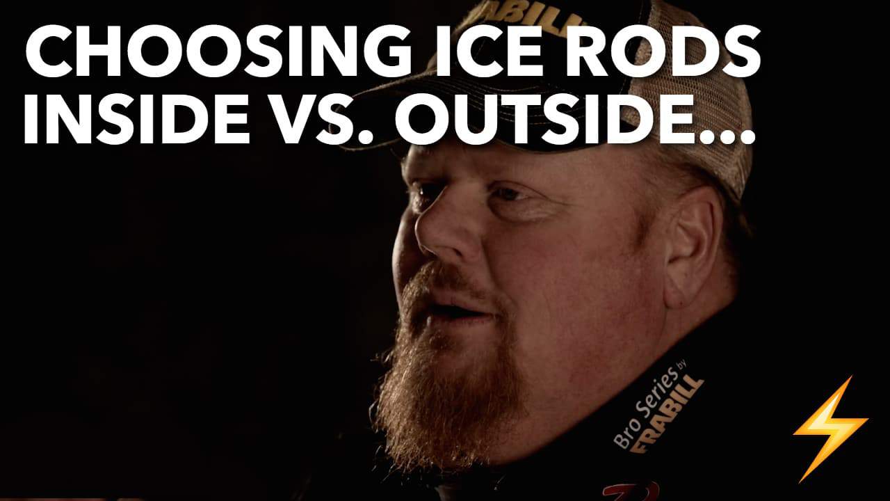 Choosing Ice Rods (Inside vs. Outside) — Ice Pros Q&A